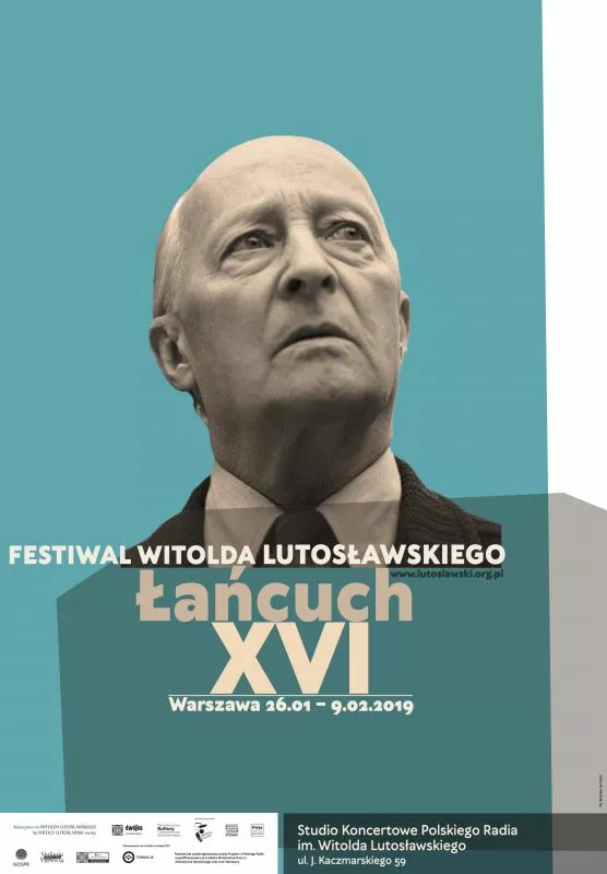 XVI  Festiwal Witolda Lutosławskiego „Łańcuch”